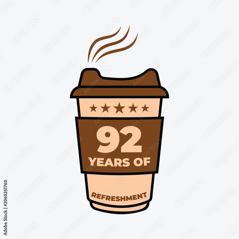 92 Years Of Refreshment Coffee Cup Badge Vector Illustration